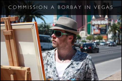 Commission a Borbay in Vegas
