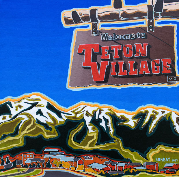 Welcome to Teton Village Painting by Borbay